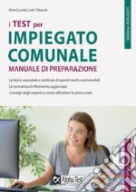 I test per impiegato comunale. Manuale di preparazione libro