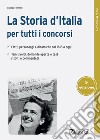 La storia d'Italia per tutti i concorsi libro