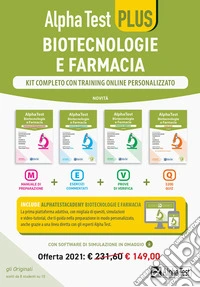 Alpha Test plus. Biotecnologie e farmacia. Kit completo di preparazione con training on line personalizzato. Con espansione online libro