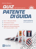 I quiz dell'esame per la patente di guida. Eserciziario per le patenti A e B libro