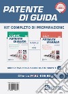 Patente di guida. Kit completo di preparazione: Manuale-Eserciziario libro