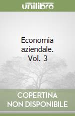 Economia aziendale. Vol. 3