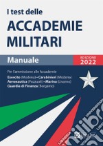 I test delle accademie militari. Manuale libro