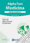 Alpha Test. Medicina. Prove di verifica libro di Bertocchi Stefano Sironi Renato Sironi Alberto