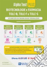 Alpha Test PLUS Biotecnologie e Farmacia TOLC-B, TOLC-F e TOLC-S. Kit completo di preparazione con training on line. Nuova ediz. Con espansione online libro