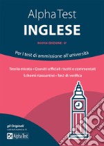 Alpha Test inglese. Per i test di ammissione all'università libro