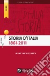 Storia d'Italia (1861-2011). Un sommario ragionato libro