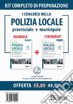 I concorsi nella polizia locale, provinciale e municipale. Kit completo di preparazione. Con Contenuto digitale per accesso on line libro