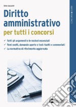 Diritto amministrativo per tutti i concorsi libro