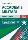 I test delle accademie militari. Eserciziario libro