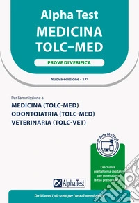 Alpha Test. Medicina. TOLC-MED. Prove di verifica. Ediz. MyDesk. Con Contenuto digitale per download e accesso on line libro