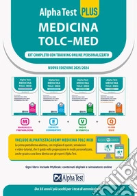 Alpha Test PLUS Medicina TOLC-MED. Kit completo di preparazione con training on line. Con espansioni online libro