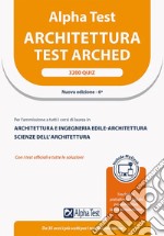 Alpha Test Architettura. 3200 quiz. Per l'ammissione a tutti i corsi di laurea in Architettura e Ingegneria Edile-Architettura, Scienze dell'architettura. Ediz. MyDesk. Con Contenuto digitale per download e accesso on line libro