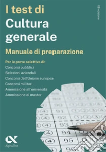 I test di cultura generale. Manuale di preparazione