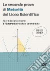 La seconda prova di maturità 2023 del liceo scientifico libro