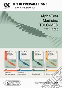 Alpha Test. Medicina. TOLC-MED. Kit di preparazione. Teoria + esercizi. Con MyDesk libro