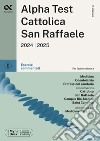 Alpha Test Cattolica San Raffaele. Esercizi commentati. Ediz. MyDesk. Con Contenuto digitale per download e accesso on line libro