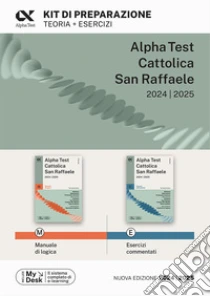Alpha Test Cattolica San Raffaele. Kit di preparazione. Con MyDesk