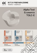 Alpha Test. Economia. TOLC-E. Kit di preparazione. Ediz. MyDesk. Con Contenuto digitale per download e accesso on line libro