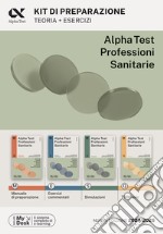 Alpha Test. Professioni sanitarie. Kit di preparazione. Ediz. MyDesk. Con Contenuto digitale per download e accesso on line libro