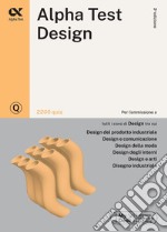 Alpha Test. Design. 2200 quiz. Ediz. MyDesk libro