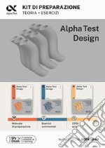 Alpha Test. Design. Kit di preparazione libro