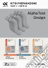 Alpha Test. Design. Kit di preparazione libro di Bertocchi Stefano Lanzoni Fausto Tabacchi Carlo