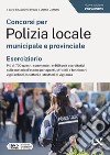 I test dei concorsi nella Polizia Locale. Esercizi libro