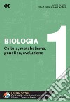 Biologia. Con estensioni online. Vol. 1: Cellula, metabolismo, genetica, evoluzione libro di Brambilla Andrea Terzaghi Alessandra