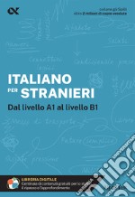 Italiano per stranieri. Con estensioni online libro