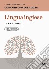 La prova scritta per il concorso scuola 2024. Lingua Inglese. Teoria ed esercizi. Ediz. MyDesk. Con Contenuto digitale per download e accesso on line libro