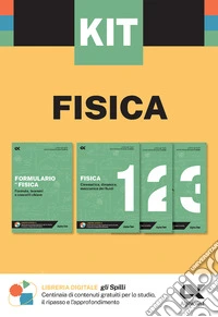 Kit Spilli. Fisica. Per esame di maturità libro