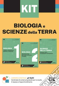 Kit Spilli. Biologia e scienze della terra. Per esame di maturità libro