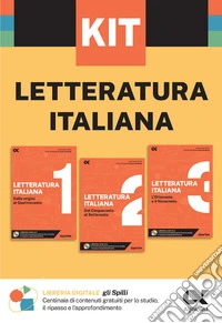 Kit Spilli. Letteratura italiana. Per esame di maturità libro