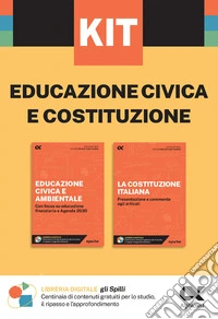 Kit Spilli. Educazione civica e Costituzione. Per esame di maturità libro