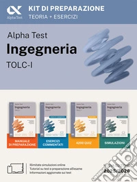 Alpha Test Ingegneria TOLC-I 2026-2027. Kit di preparazione. Per test di ammissione universitari. Con piattaforma e simulatore online libro