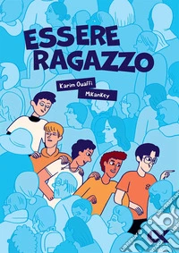 Essere ragazzo libro