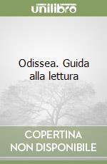 Odissea. Guida alla lettura libro