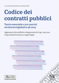 Alpha Test. Codice dei contratti pubblici. Teoria ed esercizi. Per il superamento dei concorsi della pubblica amministrazione. Con simulatore online libro
