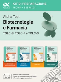 Alpha Test. Biotecnologie e Farmacia TOLC-B, TOLC-F e TOLC-S 2026-2027. Kit di preparazione. Per test di ammissione universitari, anche per TOLC-AV. Con piattaforma e simulatore online libro