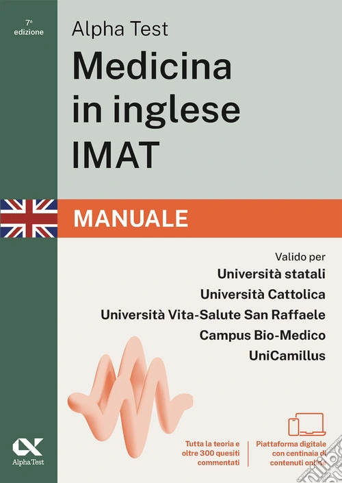 Alpha Test. Medicina in inglese IMAT 2026-2027. Manuale. Per test di ammissione universitari. Con piattaforma digitale
