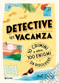 Detective in vacanza libro