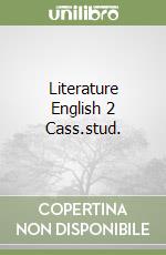 Literature English 2 Cass.stud. libro