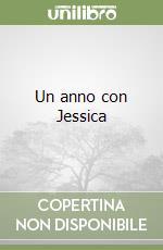 Un anno con Jessica libro