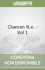Chancen N.e. - Vol 1 libro