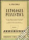 Antologia pianistica. Vol. 1 libro