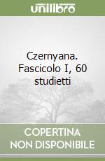 Czernyana. Fascicolo I, 60 studietti libro