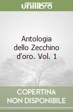 Antologia dello Zecchino d'oro. Vol. 1 libro