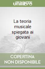 La teoria musicale spiegata ai giovani