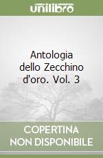 Antologia dello Zecchino d'oro. Vol. 3 libro